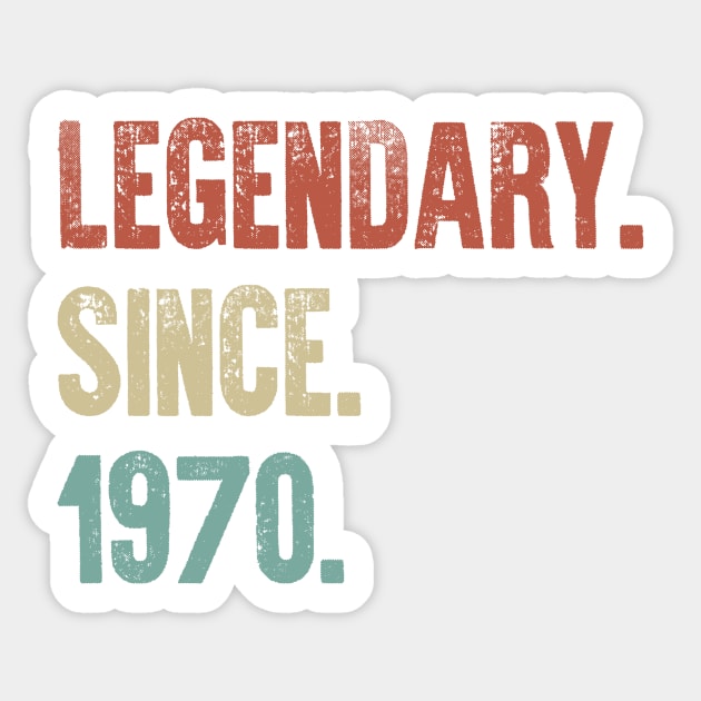 Retro Vintage 50th Birthday Legendary Since 1970 Sticker by DutchTees